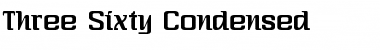 Download Three-Sixty Condensed Font Download Three-Sixty Condensed Font
