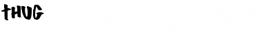 Download Thug Font Download Thug Font