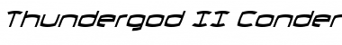Thundergod II Condensed Italic Condensed Italic Font
