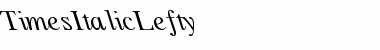 Download TimesItalicLefty Font Download TimesItalicLefty Font