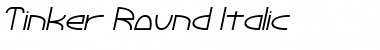 Download Tinker Round Italic Font