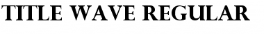 Download Title Wave Font Download Title Wave Font