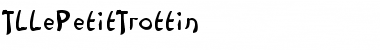 Download TLLePetitTrottin Font Download TLLePetitTrottin Font