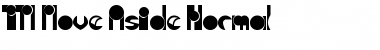 Download TM Move Aside Font Download TM Move Aside Font