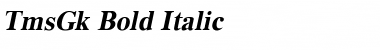TmsGk Bold Italic Font