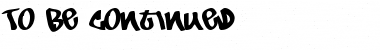 Download To Be Continued Font Download To Be Continued Font