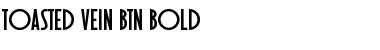 Toasted Vein BTN Bold Font