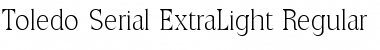 Download Toledo-Serial-ExtraLight Font Download Toledo-Serial-ExtraLight Font