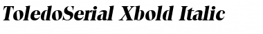 Download ToledoSerial-Xbold Font Download ToledoSerial-Xbold Font