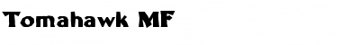 Download Tomahawk MF Font Download Tomahawk MF Font