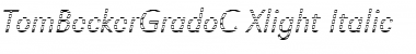 Download TomBeckerGradoC-Xlight Font Download TomBeckerGradoC-Xlight Font