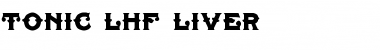 Download Tonic Lhf Liver Font Download Tonic Lhf Liver Font