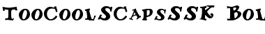 Download TooCoolSCapsSSK Font Download TooCoolSCapsSSK Font