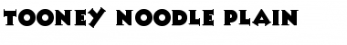 Download Tooney Noodle Plain Font Download Tooney Noodle Plain Font