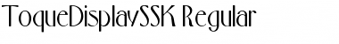 Download ToqueDisplaySSK Font Download ToqueDisplaySSK Font