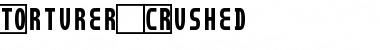 Download Torturer Crushed Font Download Torturer Crushed Font