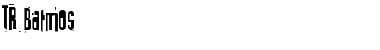 Download TR Batmos Font Download TR Batmos Font