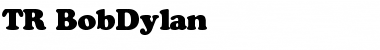 Download TR BobDylan Font Download TR BobDylan Font
