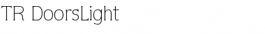 Download TR DoorsLight Font Download TR DoorsLight Font