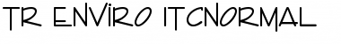 TR Enviro ITCNormal Font