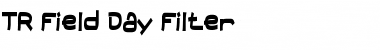 TR Field Day Filter Regular Font