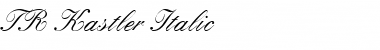 TR Kastler Italic Font
