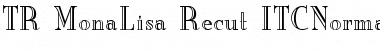 Download TR MonaLisa Recut Font Download TR MonaLisa Recut Font
