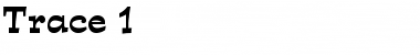 Download Trace 1 Font Download Trace 1 Font