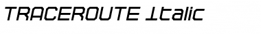 TRACEROUTE Italic Font