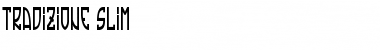 Download Tradizione Slim Font Download Tradizione Slim Font