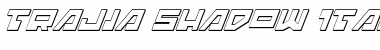 Download Trajia Shadow Italic Font Download Trajia Shadow Italic Font