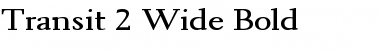 Download Transit 2 Wide Font Download Transit 2 Wide Font