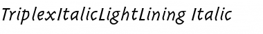 Download TriplexItalicLightLining Font