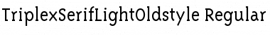 Download TriplexSerifLightOldstyle Font Download TriplexSerifLightOldstyle Font