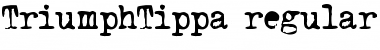 Download Triumph Tippa Font Download Triumph Tippa Font