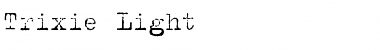 Download Trixie-Light Font Download Trixie-Light Font