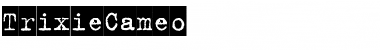 Download TrixieCameo Font Download TrixieCameo Font