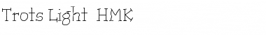 Download Trots Light - HMK Font Download Trots Light - HMK Font