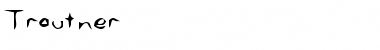 Download Troutner Font Download Troutner Font