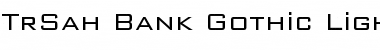 Download TrSah BankGothic Lt BT Font Download TrSah BankGothic Lt BT Font