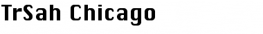 Download TrSah Chicago Font Download TrSah Chicago Font
