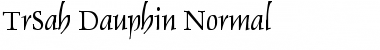 Download TrSah Dauphin-Normal Font Download TrSah Dauphin-Normal Font