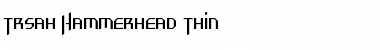 Download TrSah Hammerhead Thin Font Download TrSah Hammerhead Thin Font