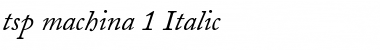 tsp machina 1 Italic Font