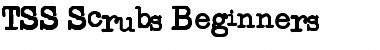 Download TSS Scrubs Beginners Font Download TSS Scrubs Beginners Font
