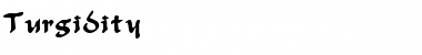 Download Turgidity Font Download Turgidity Font