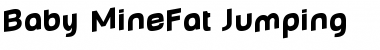Download Baby MineFat Jumping Font Download Baby MineFat Jumping Font