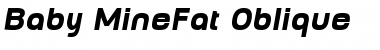 Download Baby MineFat Oblique Font Download Baby MineFat Oblique Font
