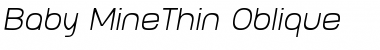 Download Baby MineThin Oblique Font Download Baby MineThin Oblique Font