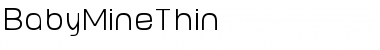 Download BabyMineThin Font Download BabyMineThin Font